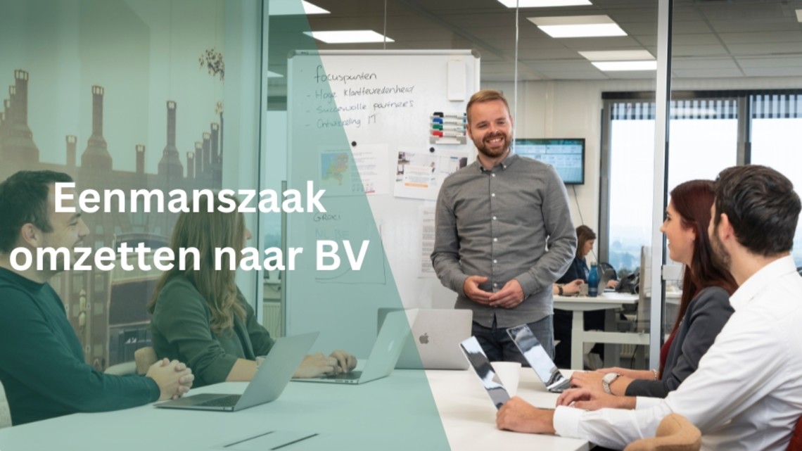 eenmanszaak omzetten naar bv